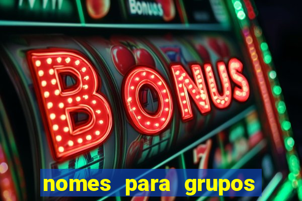 nomes para grupos de amigos cachaceiros